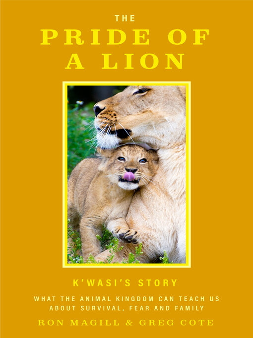 Title details for The Pride of a Lion by Ron Magill - Available